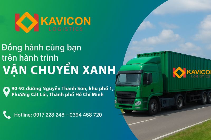 🌱 Kavincon Logistics – Đồng hành cùng bạn trên hành trình vận chuyển xanh 🌍